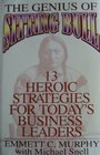 The Genius of Sitting Bull Thirteen Heroic Strategies for Today's Business Leaders