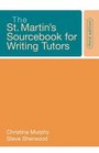 The St Martin's Sourcebook for Writing Tutors