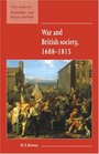War and British Society 1688-1815 (New Studies in Economic and Social History)