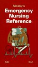 Mosby's Emergency Nursing Reference