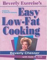 Beverly Exercise's Easy LowFat Cooking
