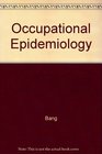 Occupational Epidemiology