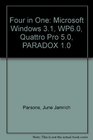 Four in One Brief Windows/DOS WordPerfect 60 Quatro Pro 50 Paradox 10/45