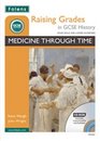 Raising Grades in GCSE History Medicine Through Time
