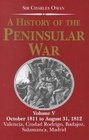A History of the Peninsular War September 1 1812 to August 5 1813  The Siege of Burgos the Retreat from Burgos the Campaign of Vittoria the Battles  the Pyrenees