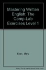 Mastering Written English The CompLab Exercises Level 1