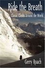 Ride the Breath Classic Climbs Around the World