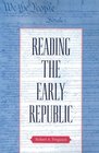 Reading the Early Republic