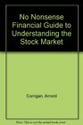 No Nonsense Financial Guide to Understanding the Stock Market