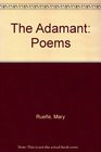 The Adamant Poems