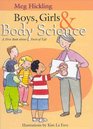 Boys Girls  Body Science A First Book About Facts of Life