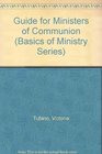 Guide for Ministers of Communion