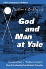 God and Man at Yale The Superstitions of 'Academic Freedom'