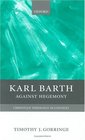 Karl Barth Against Hegemony