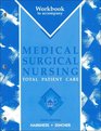 Workbook to Accompany MedicalSurgical Nursing Total Patient Care