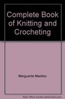 The Complete Book of Knitting and Crocheting