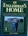 An Englishman's home Goodwood House Broadlands Arundel Castle Breamore House Stratfield Saye Penshurst Place Wilton House Uppark Sutton Place Chartwell