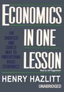 Economics in One Lesson: The Shortest and Surest Way to Understand Basic Economics (Audio CD) (Unabridged)