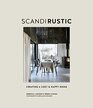Scandi Rustic Creating a cozy  happy home