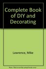 Complete Book of DIY and Decorating