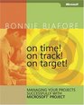 On Time On Track On Target Managing Your Projects Successfully with Microsoft  Project