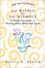 Go Within or Go Without A Simple Guide to SelfHealing