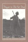 Prayin' to Be Set Free: Personal Accounts of Slavery in Mississippi (Real Voices, Real History Series)