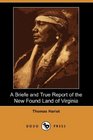 A Briefe and True Report of the New Found Land of Virginia