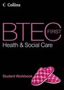 BTEC First Health and Social Care Student Workbook