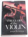 The Glory of the Violin