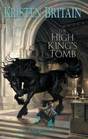 The High King's Tomb (Green Rider, Bk 3)