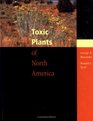 Toxic Plants of North America