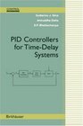 PID Controllers for Time Delay Systems