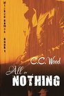 All or Nothing (Wicked Games) (Volume 1)