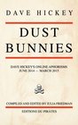 Dust Bunnies Dave Hickey's Online Aphorisms