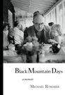 Black Mountain Days