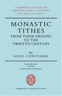 Monastic Tithes From their Origins to the Twelfth Century