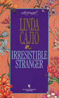 Irresistible Stranger (Loveswept, No 721)