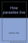 How parasites live