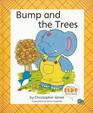 Bump and the Trees