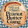 Wit and Wisdom from the Peanut Butter Gang : A Collection of Wise Words from Young Hearts