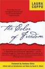 The Color of Freedom The Inspirational biography of two Indian Revolutionaries