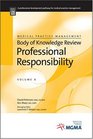 Medical Practice Management Body of Knowledge Review Professional Responsibility