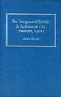 The Emergence of Stability in the Industrial City Manchester 183267