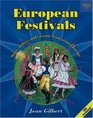 European Festivals Songs Dances and Customs from Around Europe