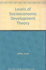 Levels of SocioEconomic Development Theory