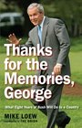 Thanks for the Memories George What Eight Years of Bush Will Do to a Country