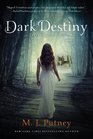 Dark Destiny (Dark Mirror, Bk 3)