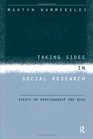 Taking Sides in Social Research Essays on Partisanship and Bias