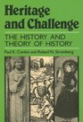 Heritage and Challenge The History and Theory of History